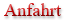 Anfahrt